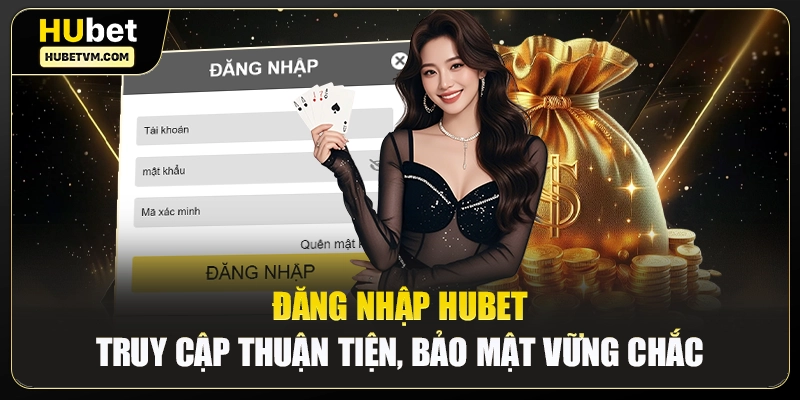 Đăng Nhập Hubet