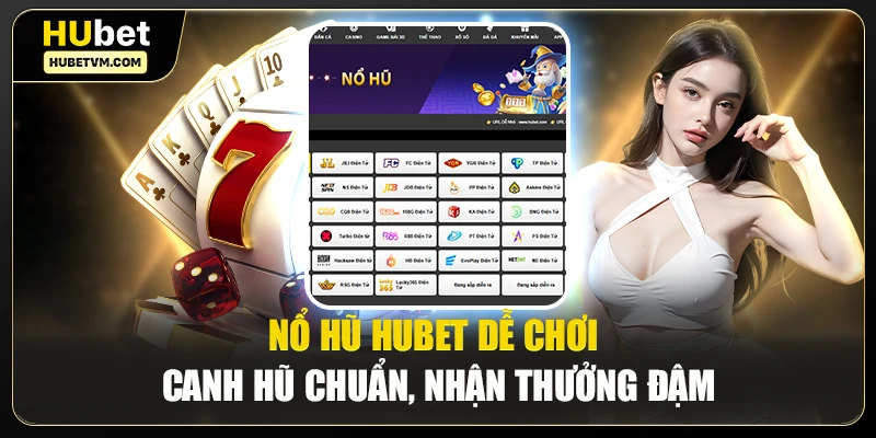 Nổ hũ Hubet